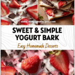Easy Yogurt Bark with strawberries and dark chocolate pieces, a Healthy Yogurt Bark Recipe for Homemade Healthy Treats and Snacks For Two